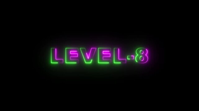 Level -8 neon bright text font colorful motion animation. Ideal for futuristic game intros animation. Neon level 8 up sing on black background.