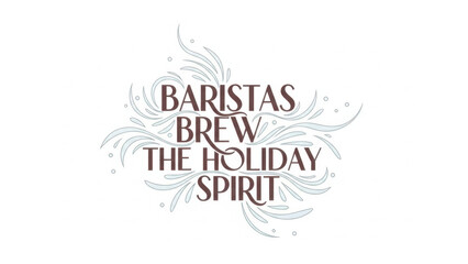 Coffee shop logo with text promoting holiday spirit design  