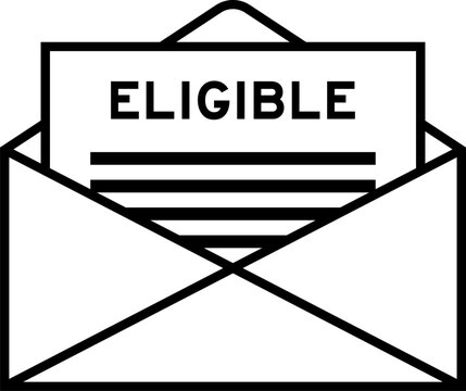 Envelope and letter sign with word eligible as the headline