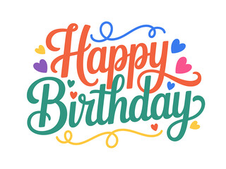 Happy birthday" colorful handwritten lettering with heart details.
