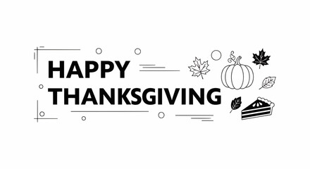 Modern minimalist Happy Thanksgiving banner with outline illustrations of pumpkin, maple leaf, and pie, perfect for autumn celebrations