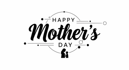 Elegant Happy Mother's Day calligraphic lettering with a touching silhouette of a mother and child, perfect for greeting cards