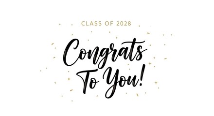 Elegant minimalistic graduation congratulatory message for the class of 2028