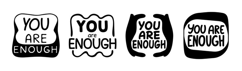 You are enough" hand-drawn text set, self-love, positive affirmation message art