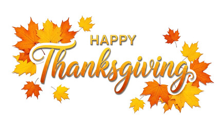 Happy Thanksgiving with Colorful Maple Leaves for Autumn Celebration