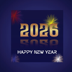 Happy New Year 2026 Gold Numerals With Fireworks On Deep Blue Background For Celebration Card