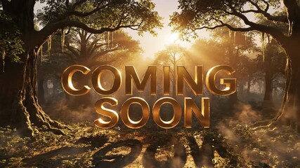 Coming Soon Announcement in a Beautiful Forest with Golden Light.