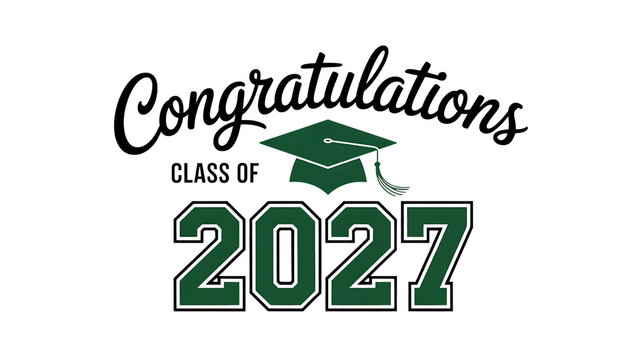 Congratulations class of 2027 graduation cap and year text graphic with elegant script typography