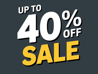 Up to 40% off sale announcement graphic on a dark background.