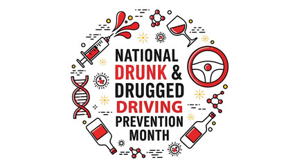 National drunk and drugged driving prevention month, white background