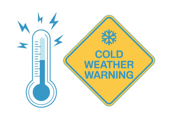 A thermometer shows a low temperature next to a cold weather warning sign.