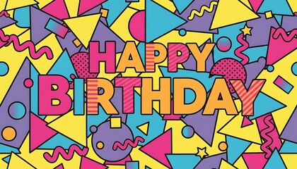 Retro 80s style happy birthday background with geometric shapes
