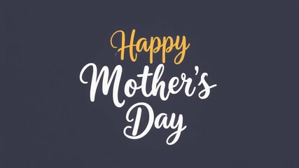 Stylish typography celebrating Mother's Day with cheerful design.