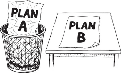 Plan A in trash Plan B on table business strategy.