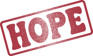 Inspirational Grungy Hope Word Stamp Imprint Illustrating Positive Thinking and Future Outlook