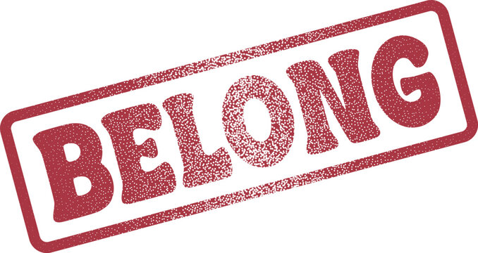 Authentic red BELONG stamp imprint for identity and community connection