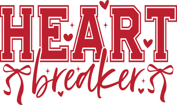 Heartbreaker Text with Bows and Hearts love romance