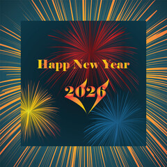 Happy New Year 2026 Celebration Card With Fireworks Display