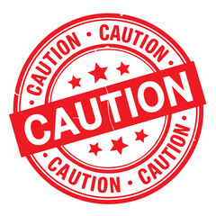 Caution Stamp. Stamp Design Isolated on White Background. Grunge Stamp Vector Illustration.