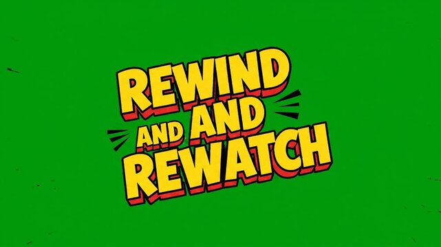 Rewind and Rewatch Text Animation Loop