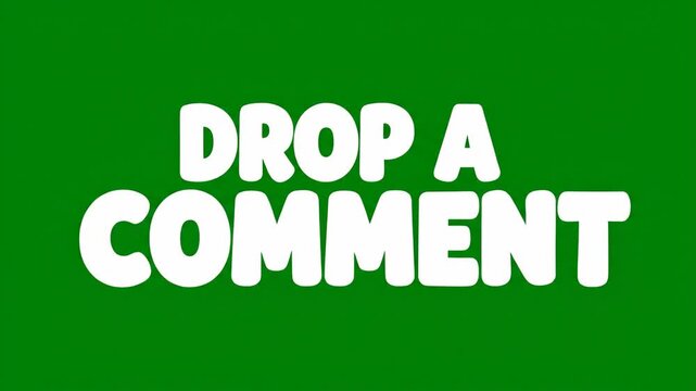 Text animation requesting viewer comments