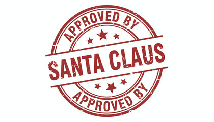 Vintage red grunge rubber stamp seal with the text 'Approved by Santa Claus' for festive holiday designs