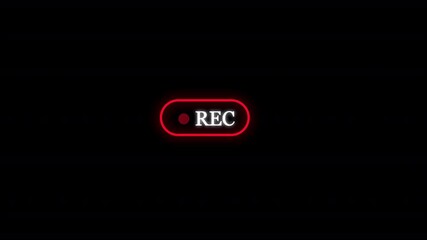 4K Neon Glowing REC Recording Button Loop on Black Background - Start Recording - Powered by Adobe