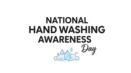 National hand washing awareness day graphic with soap and water on white background, 4K and HD Image
