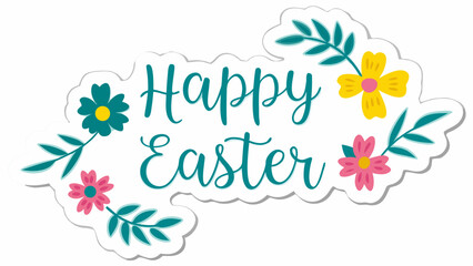 Happy easter greeting with colorful floral accents and festive text on a white background perfect for spring celebrations