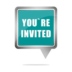 Youre invited tag. Event invitation Vector. Greeting message illustration. Party announcement symbol.