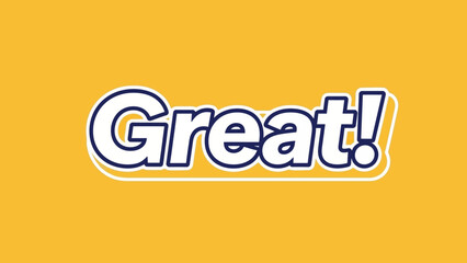 Great! Word Design on Yellow Background Typography for Positive Vibes