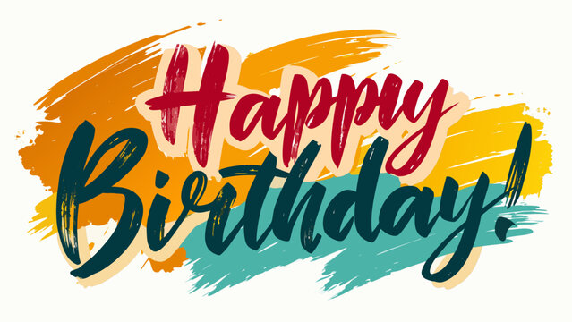 Colorful happy birthday hand lettering with abstract brush strokes background