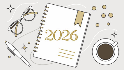 2026 business planner and stationery flat lay illustration. minimalist desk setup with coffee, pen, and glasses for future goal setting and organization.