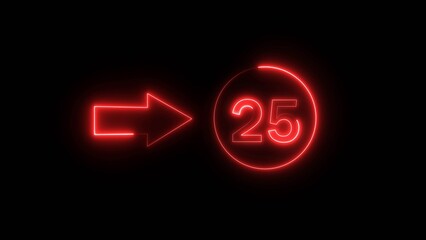 Neon counting 25 number. Neon countdown number illustration.  Counting number with arrow symbol.