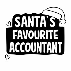 "Santa's favourite accountant" written text 