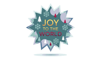 A festive Christmas graphic with the words 'Joy to the World' surrounded by snowflakes and trees.