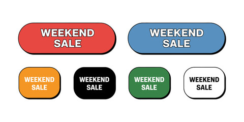 Weekend sale vector buttons collection promotional marketing offers for diverse products and services weekend savings advertisement