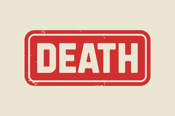 Death concept illustrated by red sign with a distressed look implying end of life and associated themes