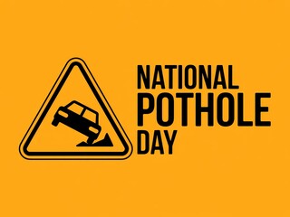 National pothole day warning sign illustrates car falling into a dangerous pothole