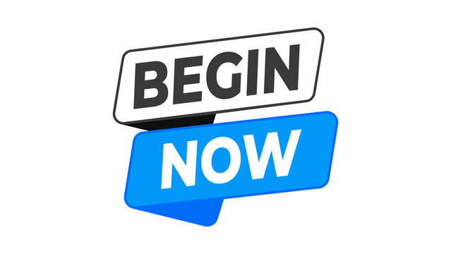 Motivational Begin Now button design for instant action, inspiring users to start immediately with bold modern typography perfect for websites, apps, promotions, and campaigns.