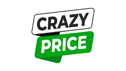 Crazy Price green promotional banner attracting buyers with shocking discounts, bold pricing, huge savings, and special store offers crafted for high-impact retail marketing.