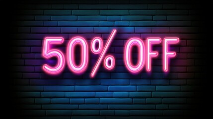 Bright neon sign displaying 50% OFF on a textured wall, ideal for promoting sales, discounts, or special offers in retail settings, e-commerce platforms, or marketing materials,