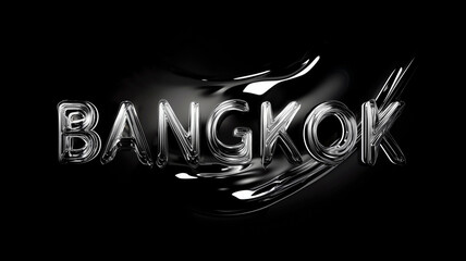 Sleek typography poster featuring "BANGKOK" text in heavy sans-serif font with molten liquid chrome effect, warped to signify high-tech metallic fluidity against a dark field.