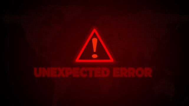 Red warning triangle with exclamation mark and glowing text U N E X P E C T E D E R O R on