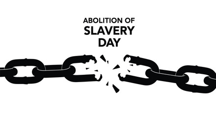Abolition of slavery day concept with broken chain graphic isolated on white background for freedom and human right awareness

