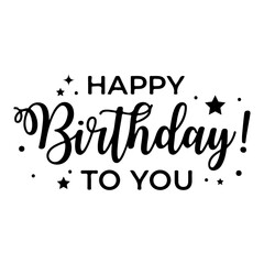Fun and festive "Happy Birthday To You" modern calligraphy decorated with stars and dots, perfect for party invitations. Available as EPS, JPG, and transparent PNG vector illustration.