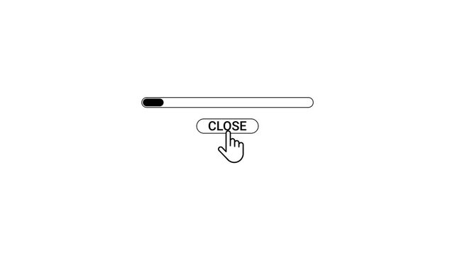 Hand cursor clicking on a button labeled CLOSE with a loading bar above it on a white background