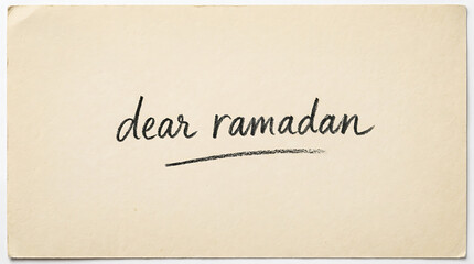 Dear Ramadan handwritten text on a light background.
