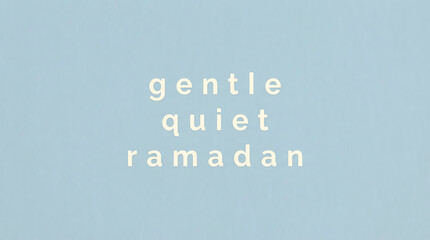 Gentle Quiet Ramadan Minimalist Blue Background.