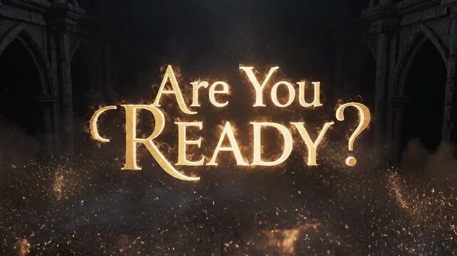 Are You Ready Epic Cinematic Title Reveal with Golden Sparks.